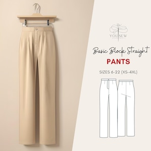 May include: A beige pair of pants hanging on a wooden hanger. The pants are a basic block straight style. The text "Basic Block Straight Pants" is written in red on a white background. The text "Sizes 6-22 (XS-4XL)" is written in black on a white background. The text "YouSew Handmade" is written in black on a white background with a stylized dragonfly logo.