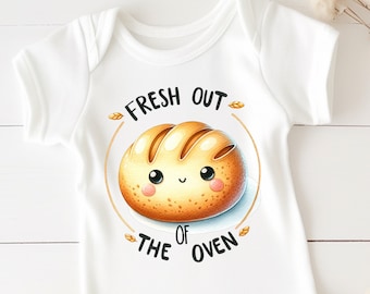 Fresh Out Of The Oven Baby PNG | Cute Bread Sublimation | Baker Baking PNG | Funny Food Pun Newborn Baby Shower png Foodie Baby Shower Gift