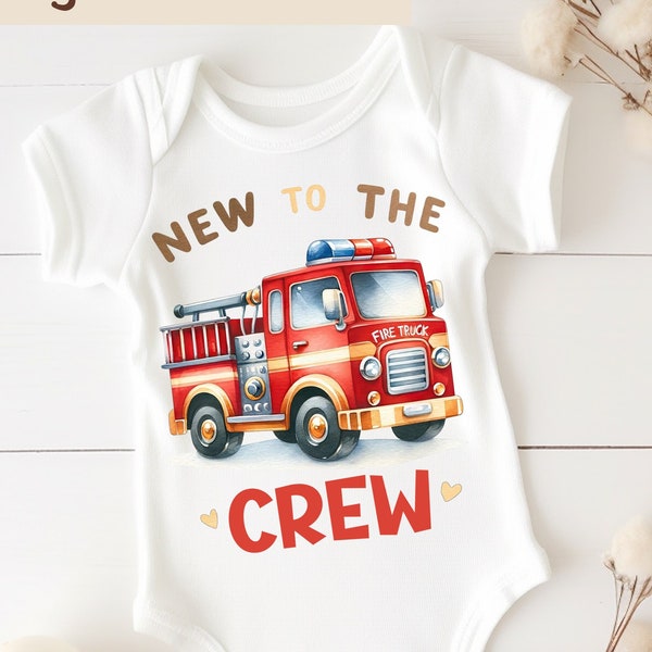 New To The Crew Fire Truck PNG | Firefighter Baby Sublimation | Digital Download | Fire Department PNG| Firefighter Dad Firefighter Baby PNG