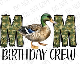 Mallard Duck Mom PNG, Hunting Sublimation, Digital Download Hunting Mom Birthday Crew PNG Country Family Hunting Matching Birthday Party PNG