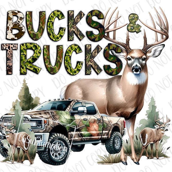 Trucks and Bucks PNG, Hunting Sublimation Digital Download, Deer Hunt Camo Truck Hunter PNG, Trucks Sublimation PNG, Country Boy Hunting png