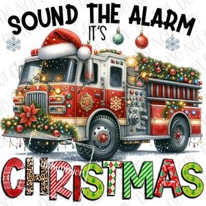 Suona l'allarme, è Natale PNG, sublimazione del camion dei pompieri, download digitale di regali di Natale per bambini PNG Camion dei pompieri di Natale PNG