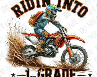 Riding Into 1st Grade PNG | Motocross Sublimation | Back To School | Motorcross Rider Dirt Bike PNG | Sports Biker Outdoor Off Road Race png