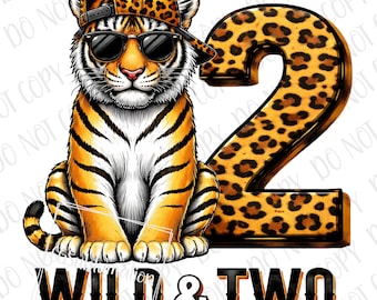 Wild & Two png, Tiger PNG, 2nd Birthday Tiger Safari Animals Sublimation, Boys Animal Keeper Design, Southern Boy Kids Animal Lover Kids png