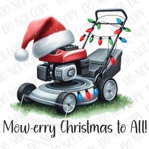 Weihnachts-Rasenmäher Kinder Sublimation, digitaler Download, Santa Rasenmäher Weihnachtsgeschenk, Mähen des Grass Day Fun Mow-erry Weihnachten für alle