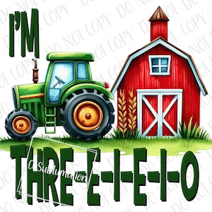 May include: A green toy tractor with a red barn in the background. The text "I'M THREE-LE-1-0" is written in green letters below the tractor and barn.