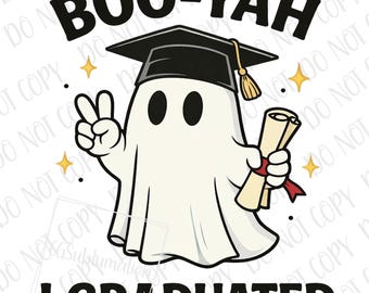 Boys Graduation Design PNG | Boys Ghost I Graduated png, Boo-Yah, Graduated Dude Sublimation PNG, Retro Ghost Sublimation Grad Trendy Ghost