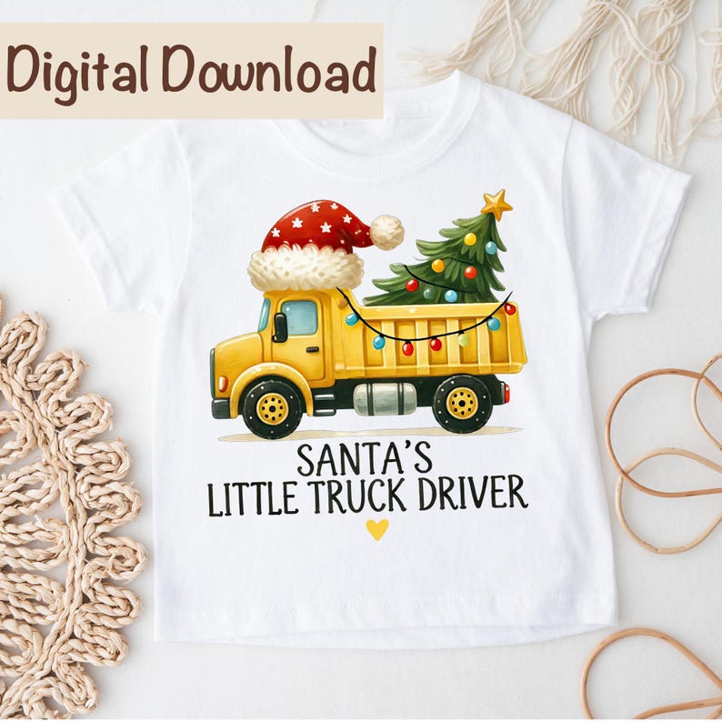 Santa's Little Truck Driver Christmas PNG, Dump Truck Sublimation, Digital Download, Christmas Kids Gifts Construction Trucks Christmas Boys