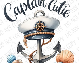 Cute Nautical Baby PNG, Captain Cutie Sublimation, Digital Download, Ship Anchor New Baby png, Baby Nautical png Newborn Baby Shower png