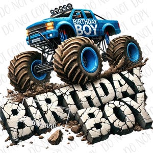 Puede incluir: Un camión monstruo azul con las palabras "Birthday Boy" en el lateral, conduciendo sobre una superficie agrietada, gris y de piedra que deletrea "Birthday Boy".