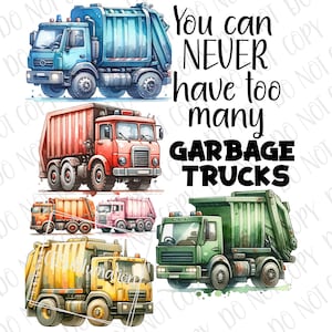 Pode incluir: Uma ilustração em aquarela de cinco caminhões de lixo diferentes. Os caminhões são todos de cores diferentes e têm designs diferentes. O texto "You can NEVER have too many GARBAGE TRUCKS" está escrito em letras pretas sobre um fundo branco.