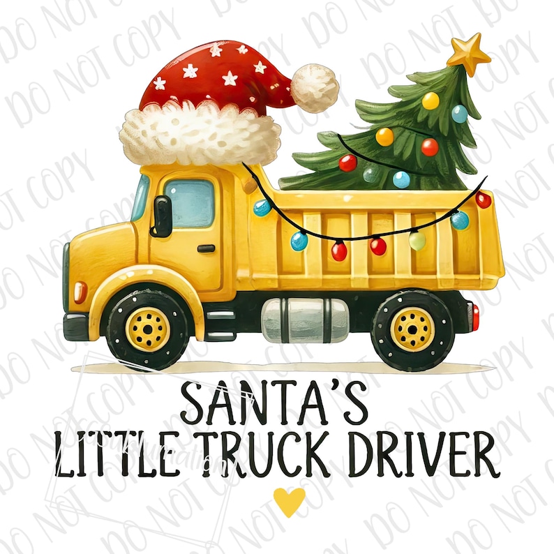 Santa's Little Truck Driver Christmas PNG, Dump Truck Sublimation, Digital Download, Christmas Kids Gifts Construction Trucks Christmas Boys