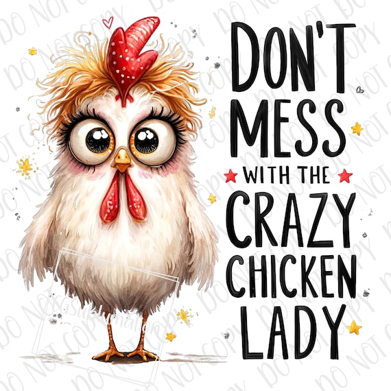Crazy Chicken Lady - Funny Chickens Farmer Gift T-Shirt Crazy Chicken Lady - Funny Chickens Farmer Gift T-Shirt
