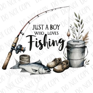 Fishing PNG, Just a Boy Who Loves Fishing PNG, Little Fisherman Sublimation, Fishing Rod png, Fishing Baby Retro png Western Fishing Boy PNG