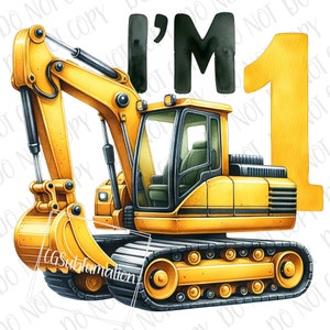 I&#39;m 1 Excavator png Sublimation, Construction 1st Birthday Boy png, Digital Download I&#39;m One Construction Crew Construction Trucks Birthday