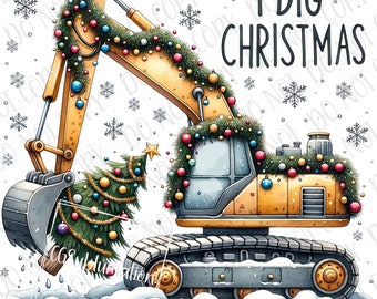 I Dig Christmas PNG, Koparka Sublimacja, Cyfrowe pobieranie Prezenty świąteczne dla dzieci PNG Ciężarówki budowlane Sublimacja PNG Chłopcy świąteczni png