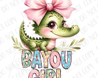 Bayou Girl Baby PNG | Alligator Bayou Girl Sublimation | Digital Download | Southern Bayou Baby png | Baby Alligator Newborn Baby Shower png