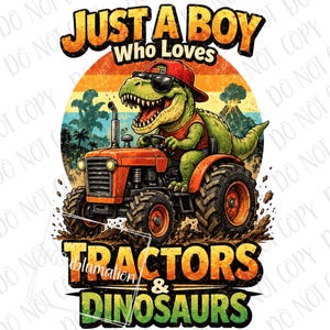 Puede incluir: Gráfico colorido de un dinosaurio conduciendo un tractor naranja. El dinosaurio lleva gafas de sol y una gorra roja. El texto dice: "Just a Boy Who Loves Tractors & Dinosaurs".