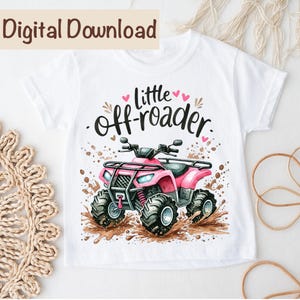Four Wheeler Sublimation png | ATV For Girls Sublimation PNG | Mud & Tractor png | Offroad Sublimation png | Kids 4-Wheeler png Pink ATV png