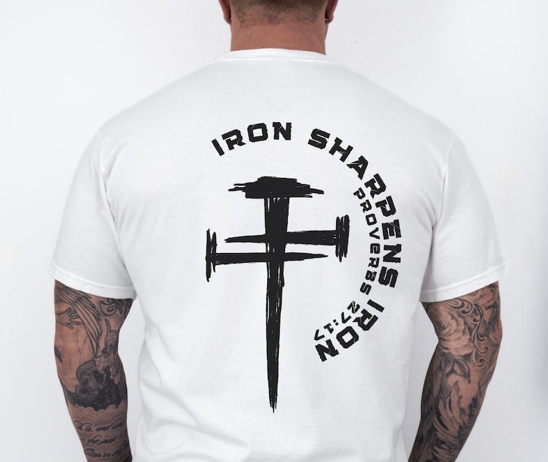 Eisen schärft Eisen Christian Gym Shirt Gym Pump Christian Kleidung Sprüche Bibel Vers Shirt Christian Streetwear Jesus Christian Man Shirt White