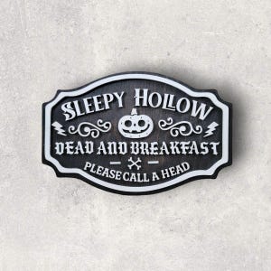 11&quot; Sleepy Hollow Dead and Breakfast Sign