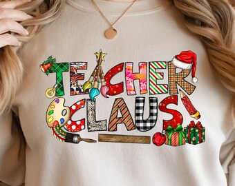 Teacher Claus Christmas Shirt - Gift For Christmas Teacher T-Shirt- Student Lovers Shirt - New Teacher Christmas T-Shirt, Teacher Gift