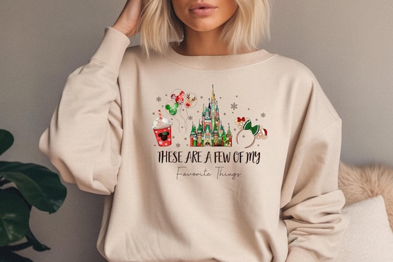 These Are a Few of my Favorite Things Sweatshirt, Disney Christmas Sweater, Disney Christmas kids, Cute Christmas, Disney Family Christmas