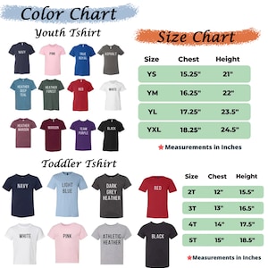 May include: Color chart for youth and toddler t-shirts. The chart shows different colors and sizes available for both youth and toddler t-shirts. The youth sizes are YS, YM, YL, and YXL. The toddler sizes are 2T, 3T, 4T, and 5T. The chart also includes measurements for chest and height in inches.
