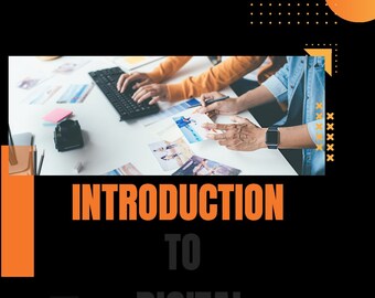 Introduction to Digital Marketing