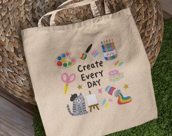 Create Every Day Tote Bag - Canvas Tote Bag, Book Bag, Grocery Bag, Teacher Tote Bag, Teacher Gift, Canvas Bag
