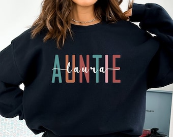 Custom Auntie Name Sweatshirt Custom Cool Aunt Crewneck Pregnancy Announcement Tee Sister Gift for New Aunt