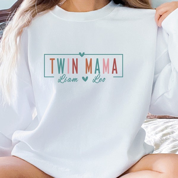 Custom Twin Mama Sweater with Kids Names Personalized Twin Mom Shirt Gift for New Mom Baby Shower Gift Mother's Day Gift Twin Mom Sweatshirt