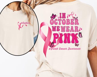 Comfort Colors Breast Cancer Awareness Shirt, Survivor Shirt, Pink Ribbon Cancer Awareness T-shirt, In October We Wear Pink, Faith, Hope Tee