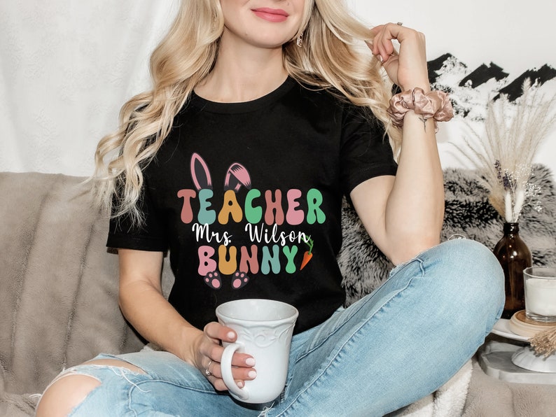 Custom Teacher Bunny Easter Shirt With Name Funny Easter Gifts for