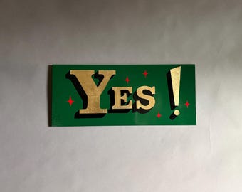 Handpainted British YES! sign Victorian steampunk industrial vintage signpainting signwriting