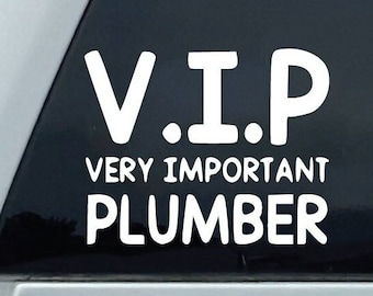 VIP Sehr Wichtig Klempner Aufkleber | Klempner Aufkleber | Kaufmann Vinyl | Klempner Humor Dekor | Klempner Stolz Geschenk