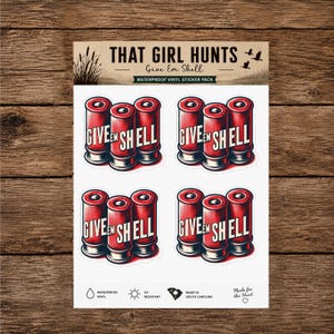 Give Em Shell Sticker Sheet | Shooting Sports Stickers | Skeet Shooting Decals | Trap Shooting Stickers | Shotgun Enthusiast Gift