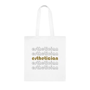 Esthetician Cotton Tote Bag