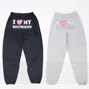 I Love My Boyfriend Sweatpants Pink Valentine’s Day | Valentine’s Day Gift