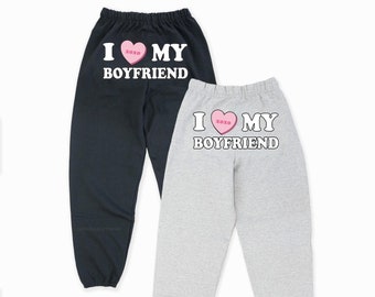 I Love My Boyfriend Sweatpants Valentine’s Day XOXO Candy heart