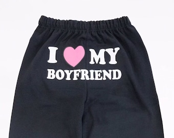 I Love My Boyfriend Sweatpants Pink | Valentine’s Day Gift