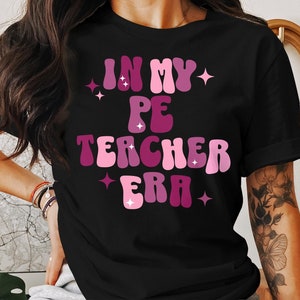 Physical Education Teacher Clipart, PE Teacher Shirt Design, In My Teacher Era PNG for Teacher Appreciation Sports Teacher Clip Art
