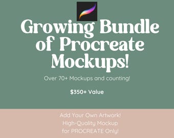 Peut inclure: Un graphique vert et blanc avec le texte "Growing Bundle of Procreate Mockups!" et "Over 70+ Mockups and counting!" Le texte "350+€ Value" est également inclus. Le graphique a un fond rose avec le texte "Add Your Own Artwork! High-Quality Mockup for PROCREATE Only!"