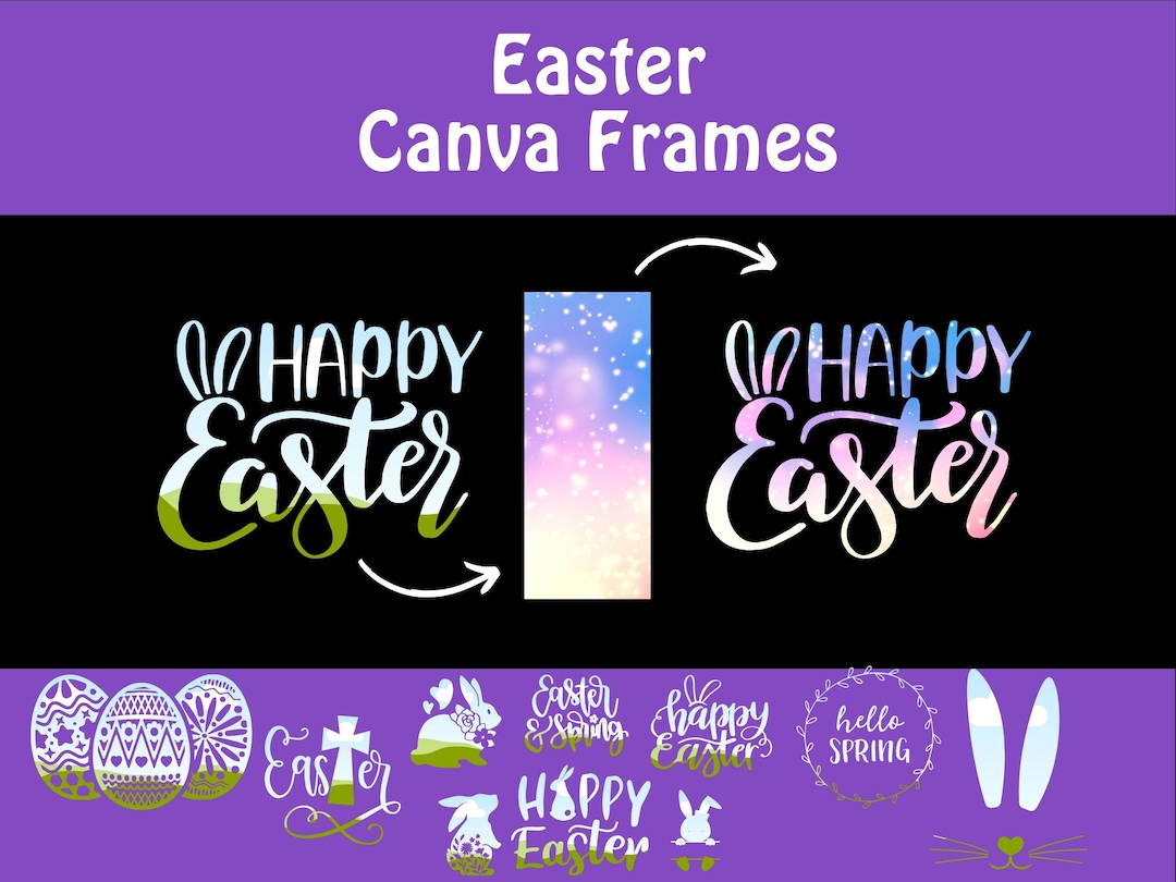 Easter Canva Frames Spring Canva Template Editable Template Drag And