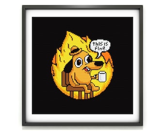May include: Framed pixel art featuring a cartoon dog sitting in a chair, surrounded by flames, holding a mug. The dog has a hat and the text "This is Fine" is in a speech bubble. The background is black.