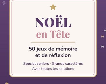 Cahier de jeux de Noël pour seniors, 50 jeux de mémoire en grands caractères, activité maison de repos, PDF à imprimer, cadeau mamie, papy