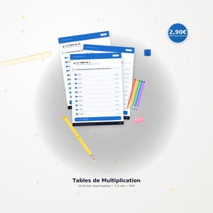 May include: Educational printable worksheets for multiplication tables, featuring blue and white pages with multiplication problems. A yellow pencil, colorful pencils, a pink eraser, and a ruler are also visible. The text "Tables de Multiplication" is displayed.