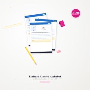 Peut inclure: Feuilles de travail blanches avec des accents bleus, présentant la pratique de l'alphabet cursif. Un crayon jaune, une gomme rose et un petit carnet rose sont éparpillés autour des feuilles de travail. Le texte "Écriture Cursive Alphabet" est en bas.