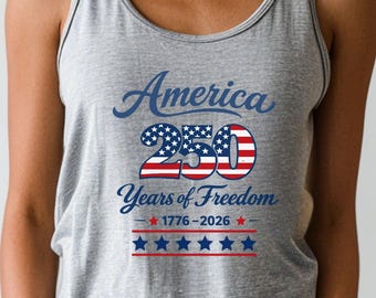America 250 Years of Freedom Patriotic Tank Top  Independence Day