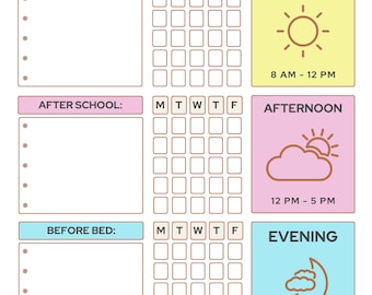 May include: A printable daily checklist with sections for before school, after school, and before bed. Each section has a daily schedule with a corresponding icon: a sun for morning, a cloud with a sun for afternoon, and a crescent moon for evening.